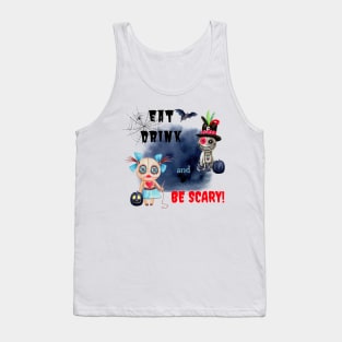 Eat, Drink and be Scary Tank Top